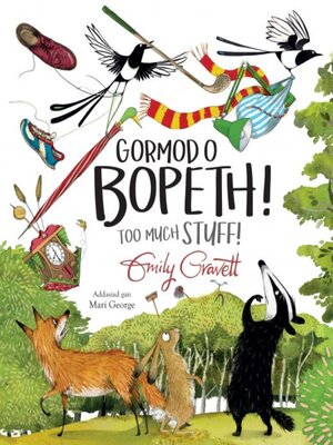 Gormod o Bopeth! / Too Much Stuff! - ebook